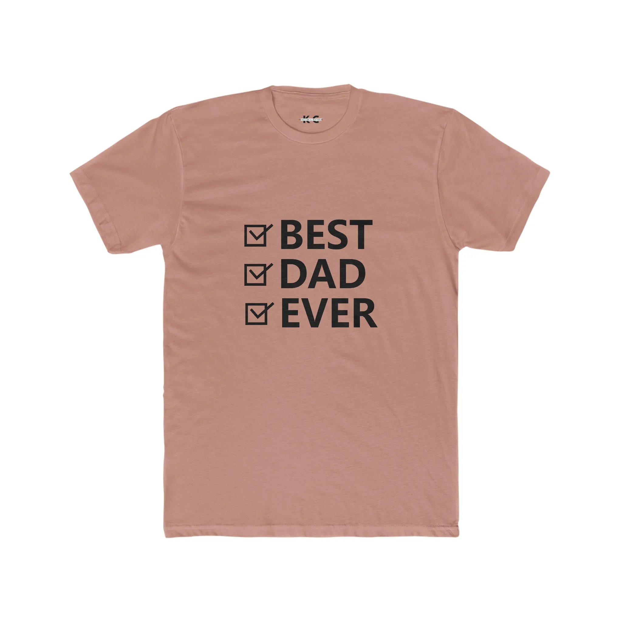 Best Dad Ever Cotton Crew Tee