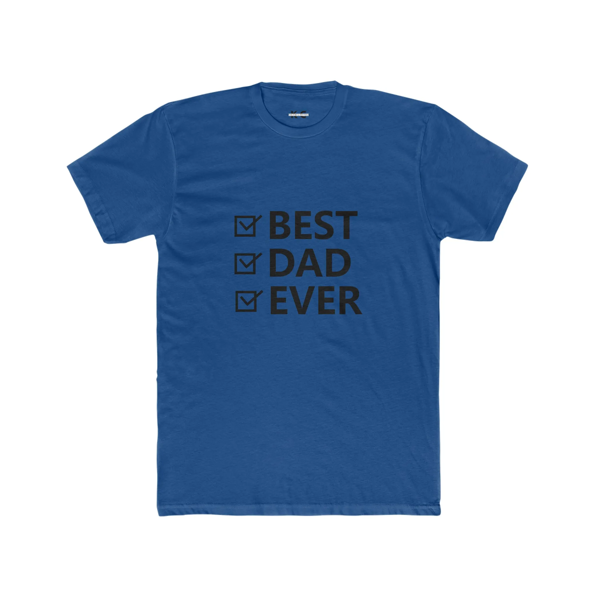 Best Dad Ever Cotton Crew Tee