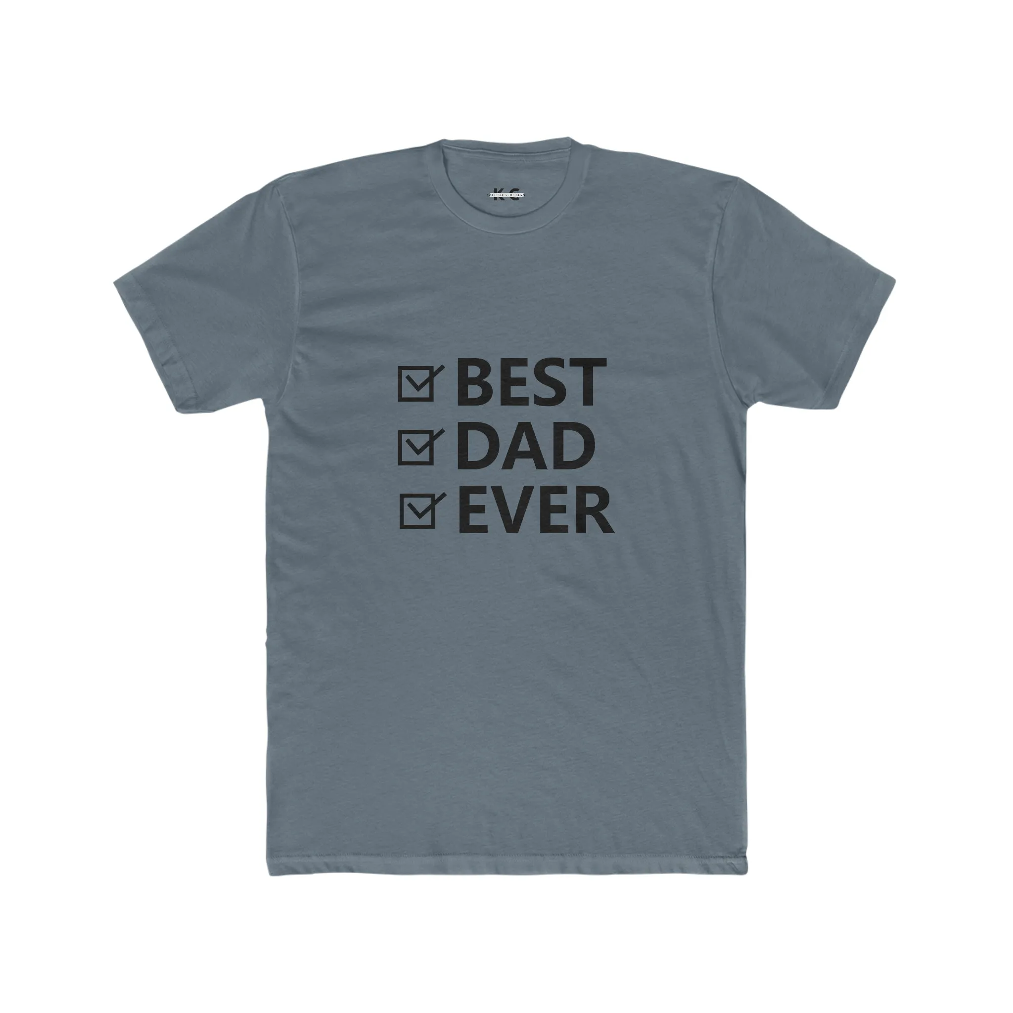 Best Dad Ever Cotton Crew Tee