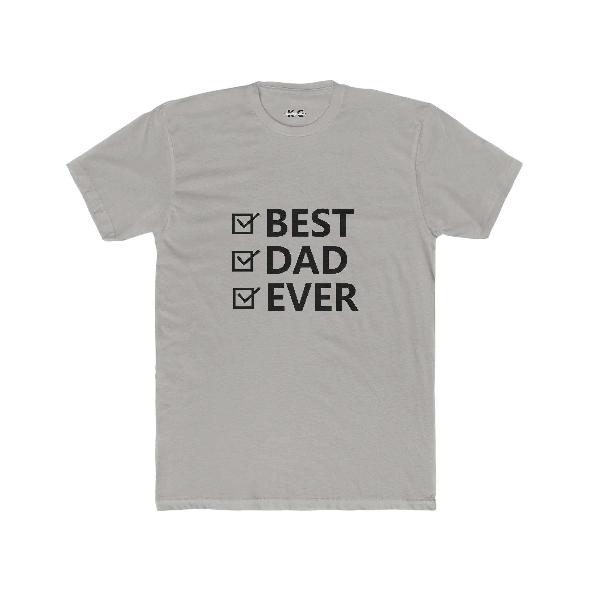 Best Dad Ever Cotton Crew Tee