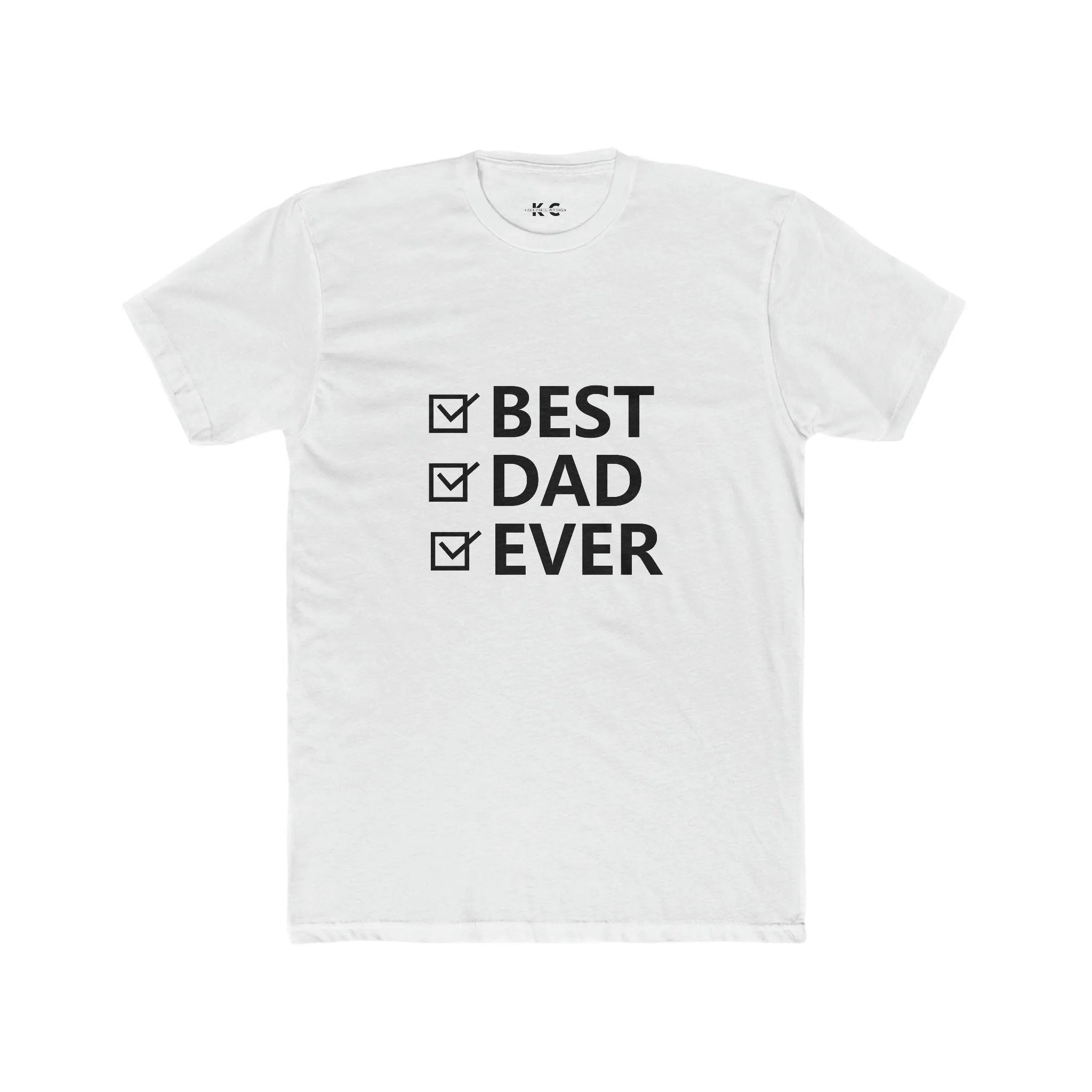 Best Dad Ever Cotton Crew Tee