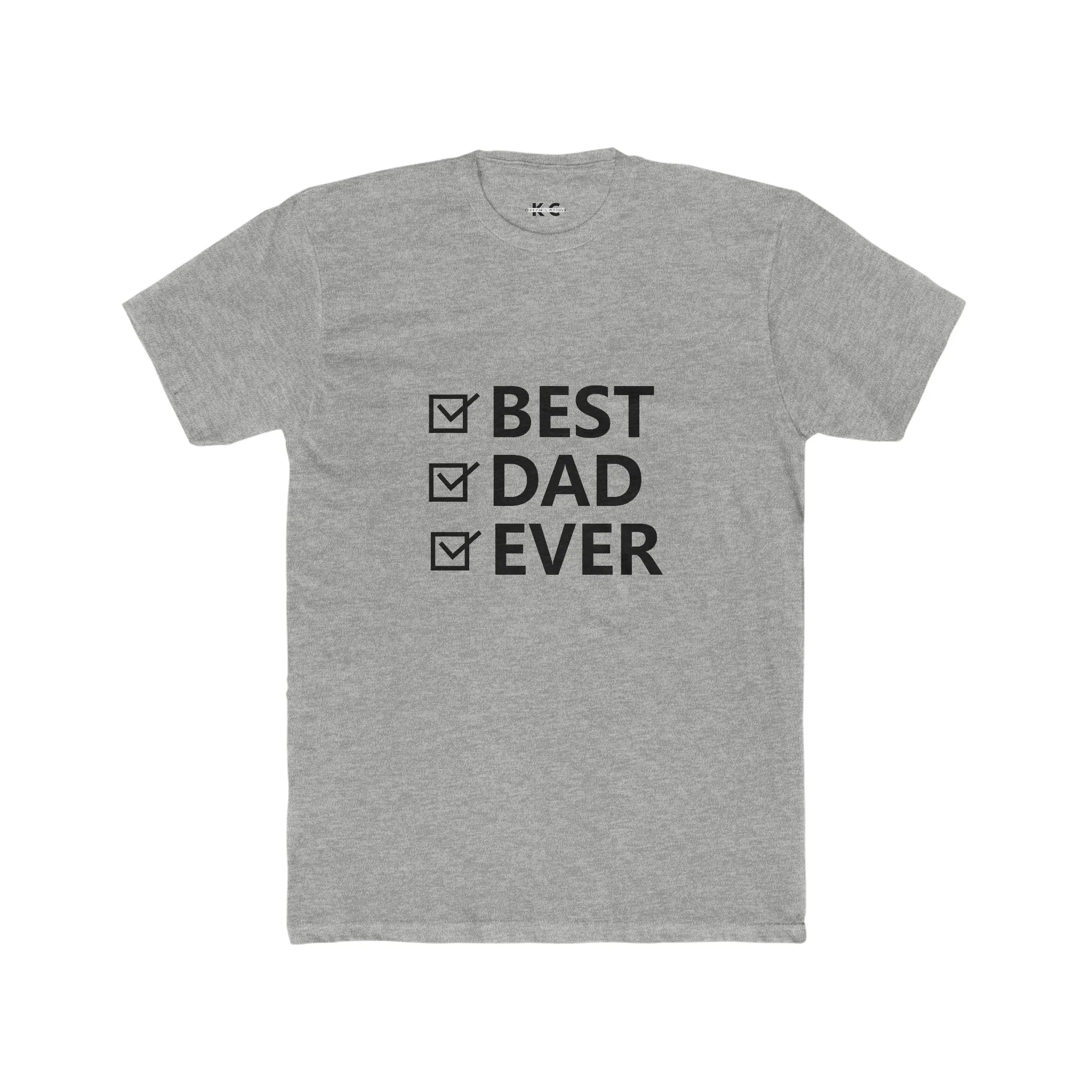 Best Dad Ever Cotton Crew Tee