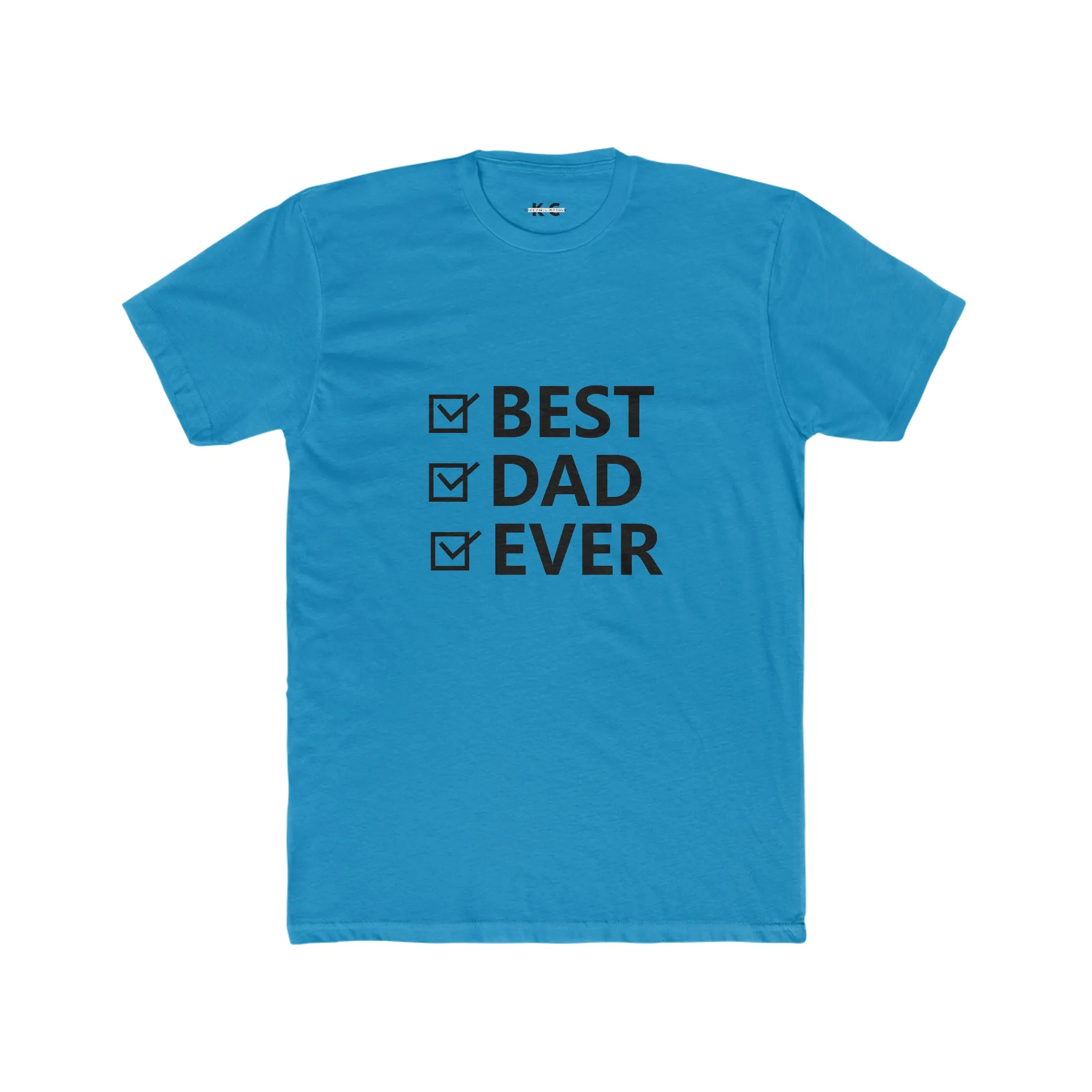 Best Dad Ever Cotton Crew Tee