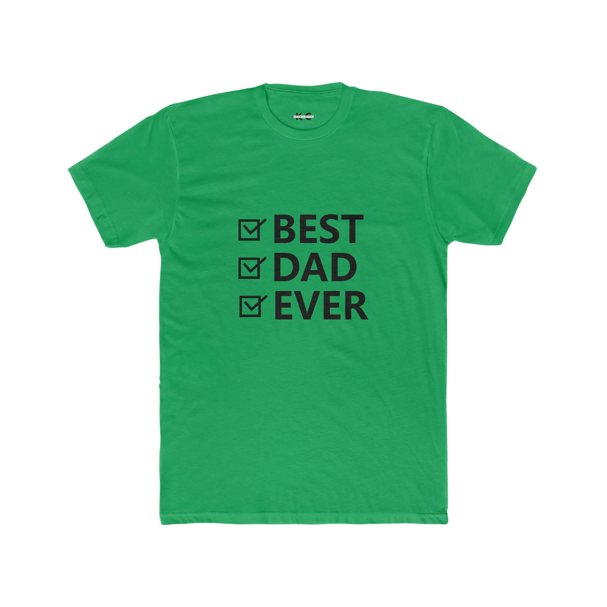 Best Dad Ever Cotton Crew Tee