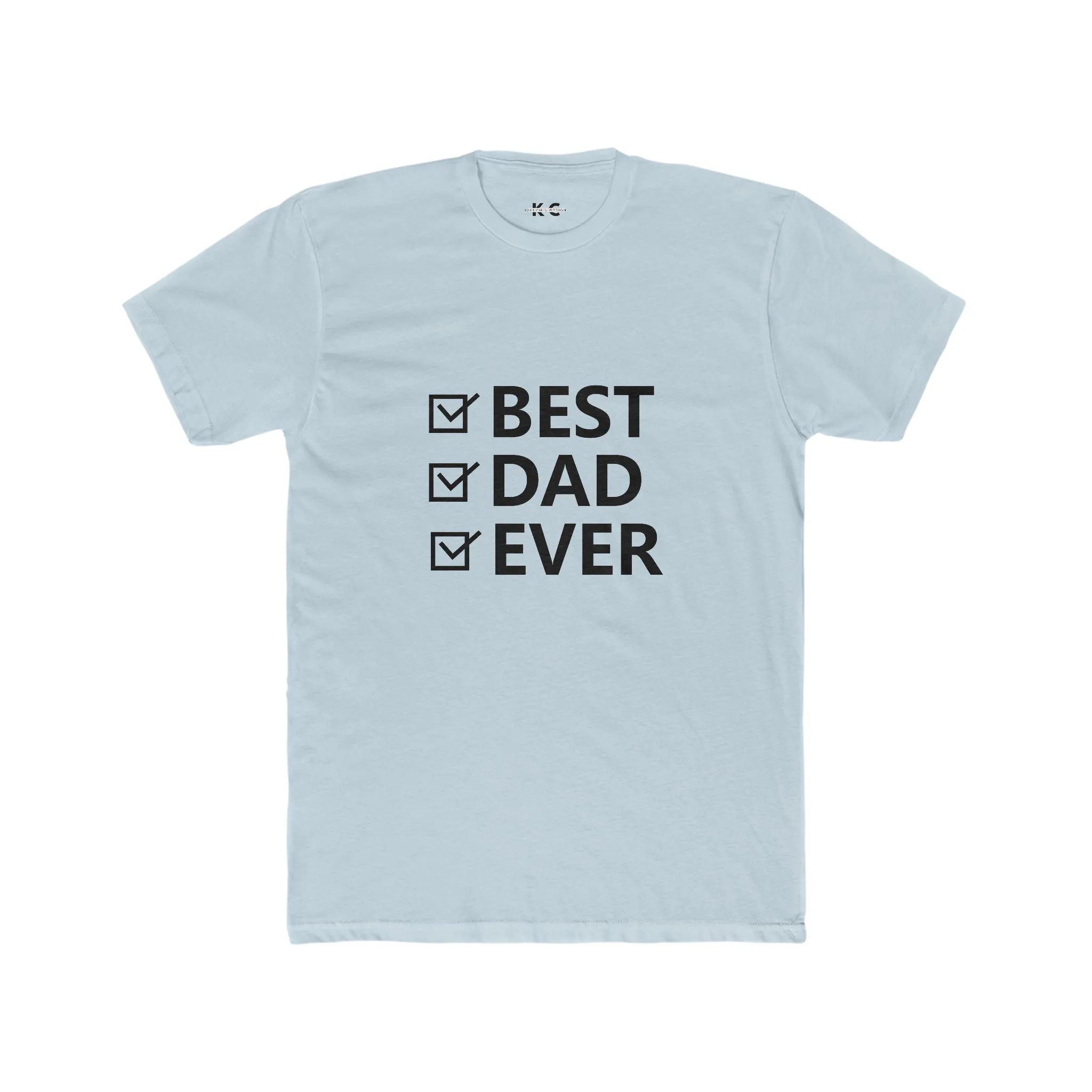 Best Dad Ever Cotton Crew Tee