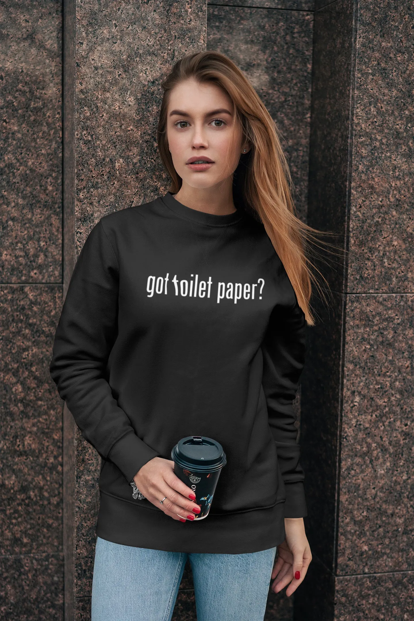 Got Toilet Paper? Unisex Sweatshirts