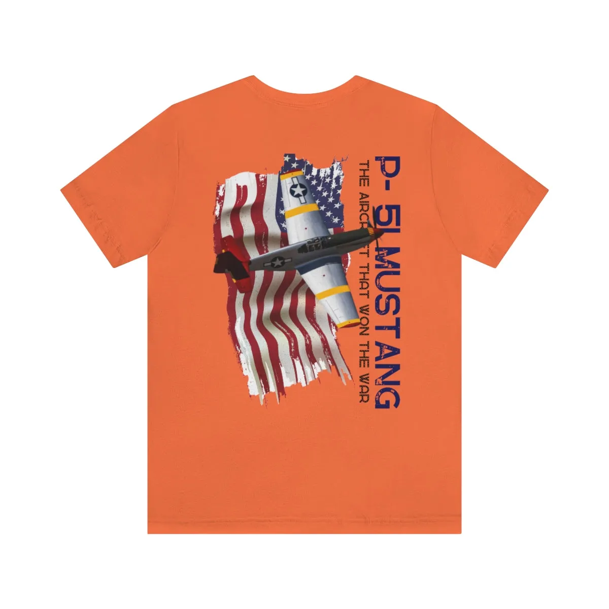 Military T-shirt P-51 Mustang Aircraft , American made, American Flag, Patriotic